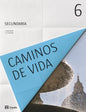 CAMINOS DE VIDA 6 RELIGIÓN CATÓLICA GRADO 12°