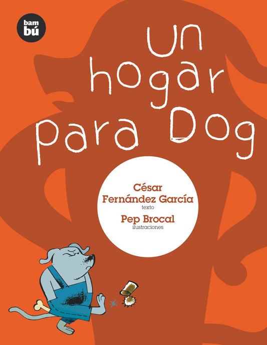 Un hogar para Dog