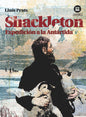 Shackleton. Expedición a la Antártida