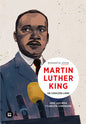 Martin Luther King. Un corazón libre