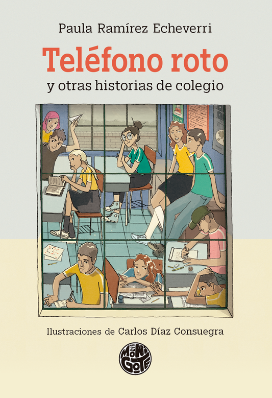 TELÉFONO ROTO Y OTRAS HISTORIAS DE COLEGIO